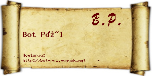 Bot Pál névjegykártya